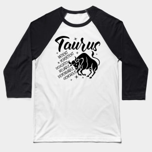 Taurus Zodiac Sign Positive Personality Traits Baseball T-Shirt